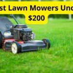 9 Best Lawn Mowers Under $200 [Reviews]