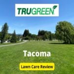 TruGreen Lawn Care in Tacoma Review