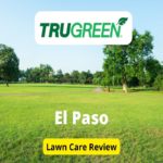 TruGreen Lawn Care in El Paso Review