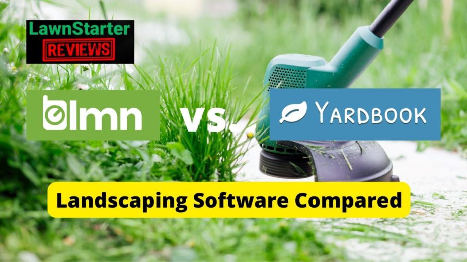 LMN vs. Yardbook Landscaping Software Compared Lawnstarter