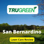 TruGreen Lawn Care in San Bernardino Review