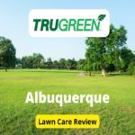 TruGreen Lawn Care in Albuquerque Review