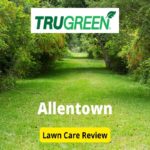 TruGreen Lawn Care in Allentown Review