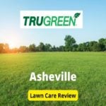 TruGreen Lawn Care in Asheville Review