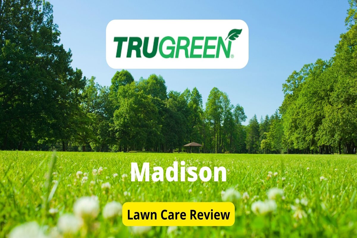 Text: Trugreen in Madison | Background Image: Garden
