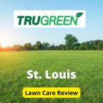 TruGreen Lawn Care in St. Louis Review