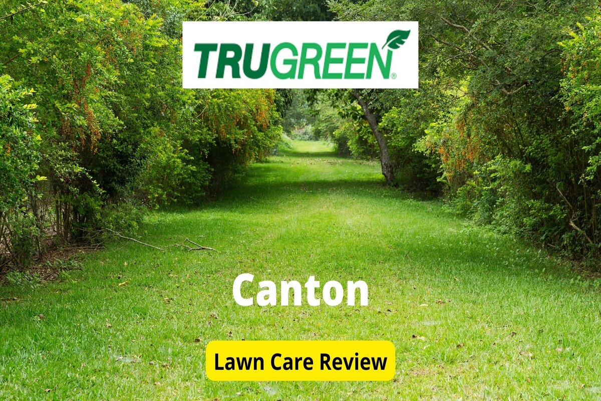 Text: Trugreen in Canton Review | Background Image: Big Trees around green grass