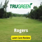 TruGreen Lawn Care in Rogers Review