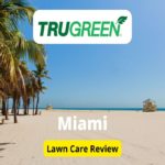 TruGreen Lawn Care in Miami Review