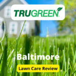 TruGreen Lawn Care in Baltimore Review