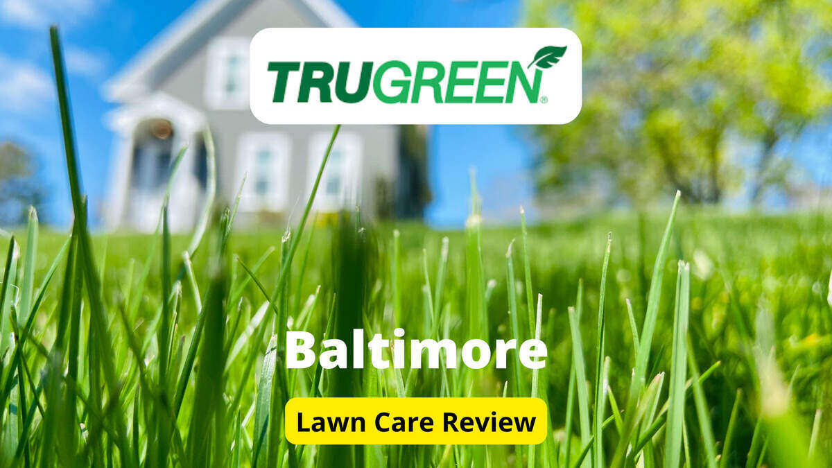 TruGreen Lawn Care in Baltimore Review Lawnstarter