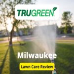 TruGreen Lawn Care in Milwaukee Review