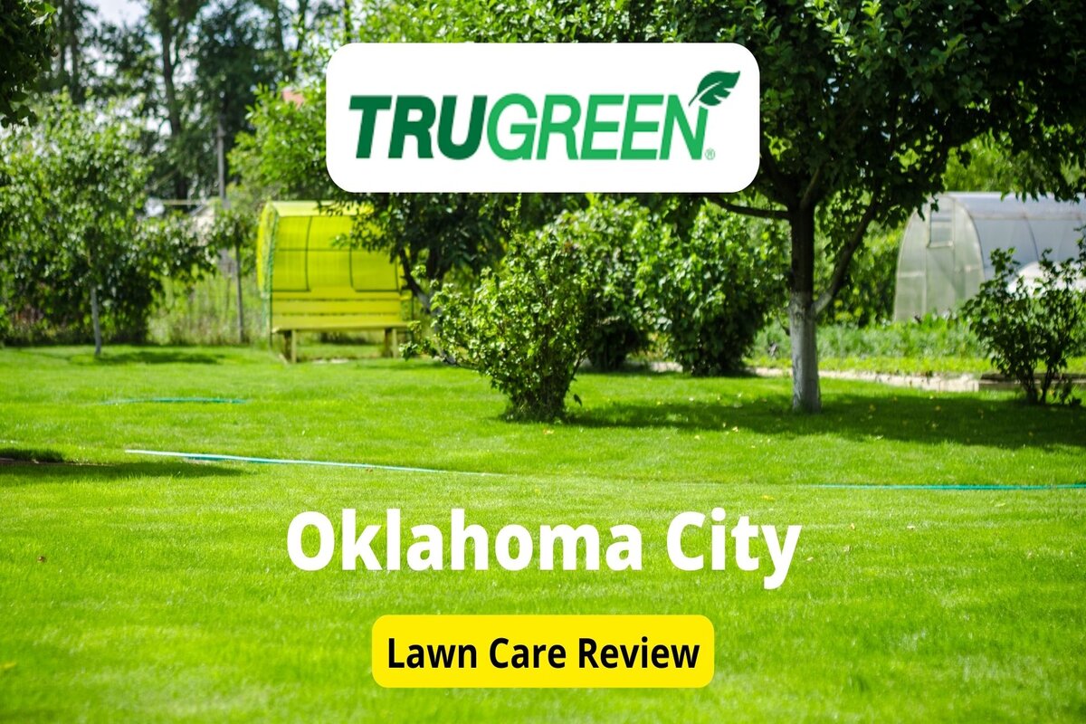 Text: Trugreen in Oklahoma | Background Image: Green Grass Garden
