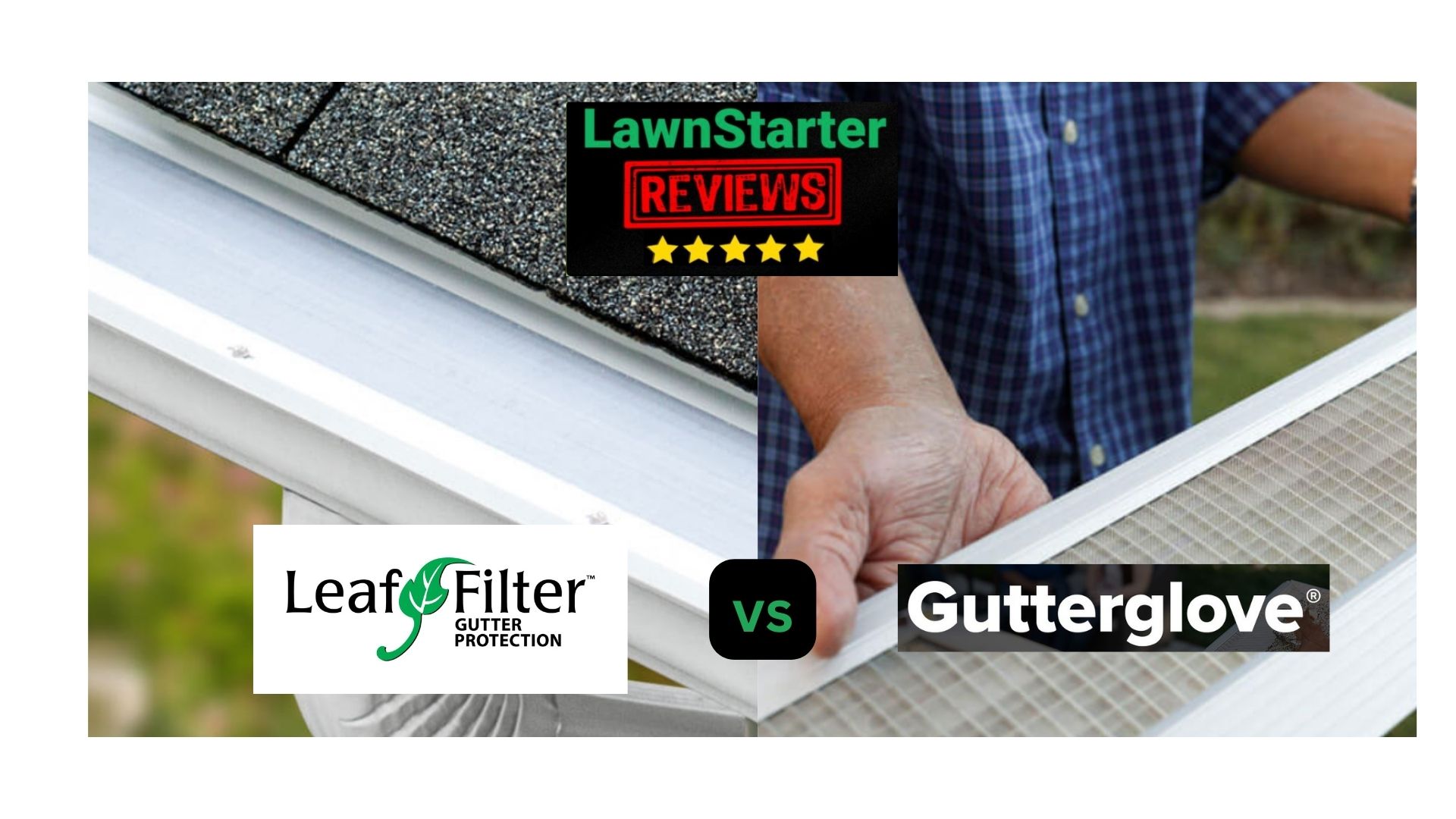 LeafFilter vs Gutterglove