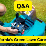 Top 14 FAQs About California’s Green Lawn Care Law