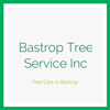 Bastrop Tree Service Inc Logo