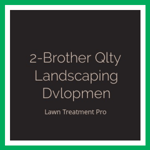 2-Brother Qlty Landscaping Dvlopmen Logo