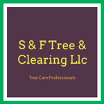 S & F Tree & Clearing Llc Logo
