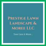 Prestige Lawn Landscape &amp; Moree LLC Logo