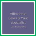 Affordable Lawn &amp; Yard Specialist Logo