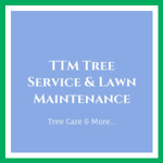 TTM Tree Service & Lawn Maintenance Logo