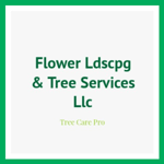 Flower Ldscpg &amp; Tree Services Llc Logo