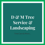 D &amp; M Tree Service &amp; Landscaping Logo