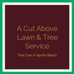 A Cut Above Lawn & Tree Service Logo