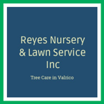 Reyes Nursery & Lawn Service Inc Logo