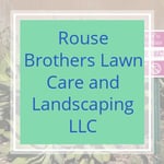Rouse Brothers Lawn Care and Landscaping Logo
