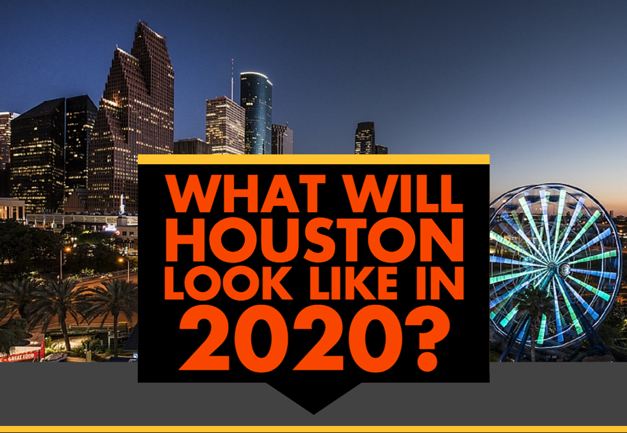 What Will Houston Look Like in 2020? by Lawnstarter